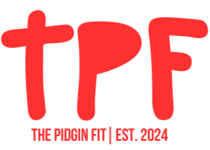 the pidgin fit